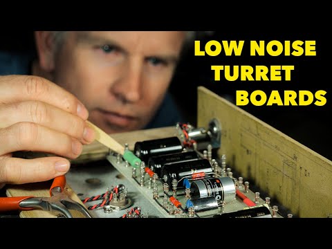How To Build Low Noise Tube Amp Turret Boards - W.I.S.C - GT5 'Halcyon' Build 2