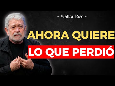 El MOMENTO exacto en que ÉL TE VE DE VERDAD (y ya es demasiado tarde) | Walter Riso