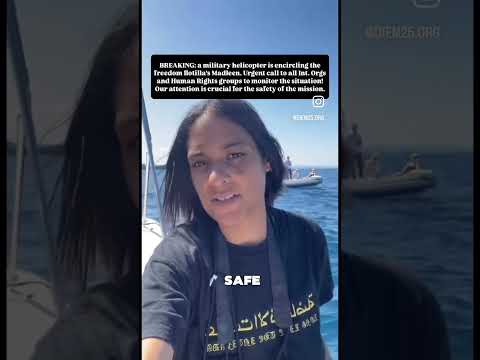 Military helicopter encircles Freedom Flotilla's Madleen