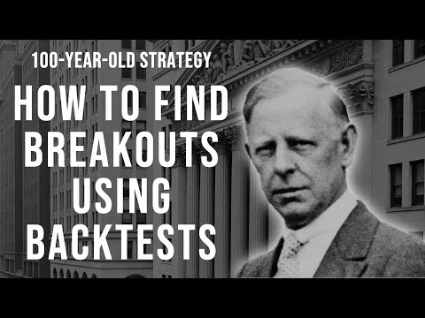 Jesse Livermore’s 100-Year-Old Strategy for Finding Breakouts Using Backtests