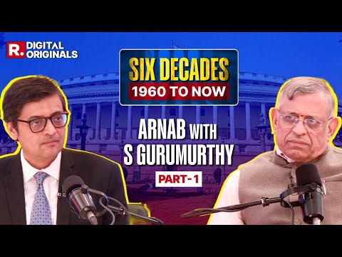 Arnab With S Gurumurthy | Six Decades Of Indian History | 1960 - Present | Part 1