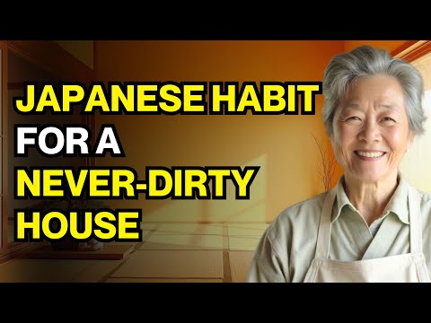 10 JAPANESE HABITS to NEVER HAVE a DIRTY HOUSE