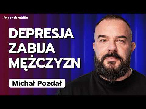 Depresja u mężczyzn: objawy, jak radzić sobie z emocjami, uzależnienia Michał Pozdał Imponderabilia