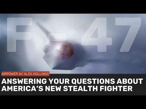 Answering YOUR questions about Boeing's new F-47 stealth fighter