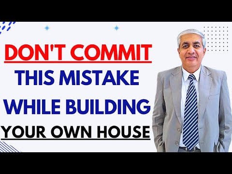 Do Not Commit This Mistake While Making Your House 