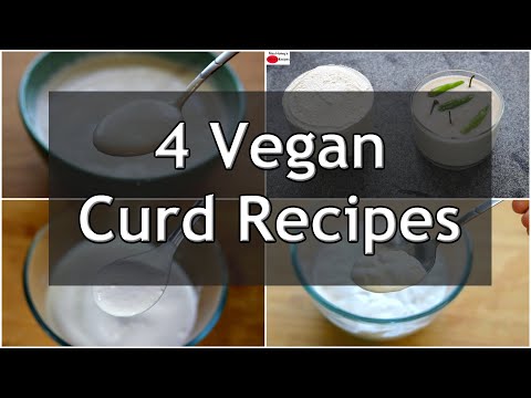 4 Vegan Curd Recipes - Dairy Free Curd - Homemade Vegan Yogurt Recipes | Skinny Recipes