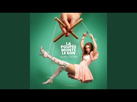 La poupée monte le son