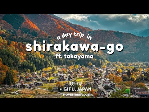 Shirakawa-go & Takayama 🍁 | Peaceful Autumn Day Trip | Japan Travel Vlog
