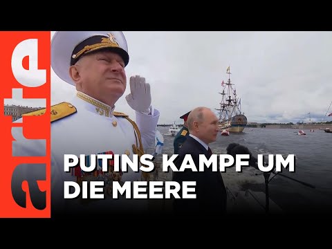Russlands Seemacht - Die Strategie der fünf Meere | Doku HD | ARTE