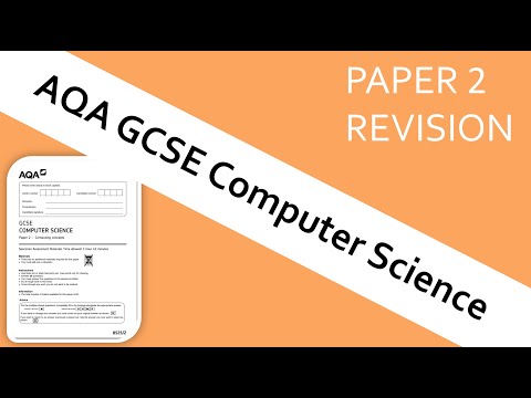 AQA GCSE Computer Science Paper 2 in 30 mins