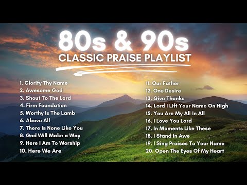 2 Hour Classic Praise and Worship 80s / 90s Playlist | Don Moen & Hosanna Music | Worship Again!