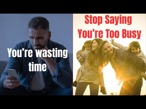 You don’t have a “no-time” problem. You have a wasting-time problem.