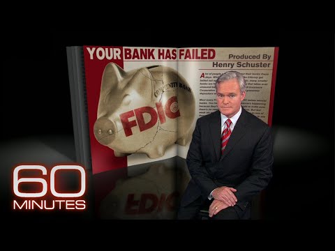 What does the FDIC do when your bank fails? (2009) | 60 Minutes Archive