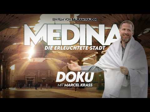 Medina – Die erleuchtete Stadt | Mit Marcel Krass durch die Stadt des Propheten