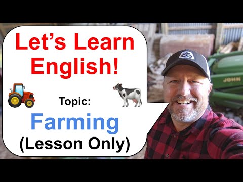 Let's Learn English! Topic: Farming πππ (Lesson Only Version - No Viewer Questions)