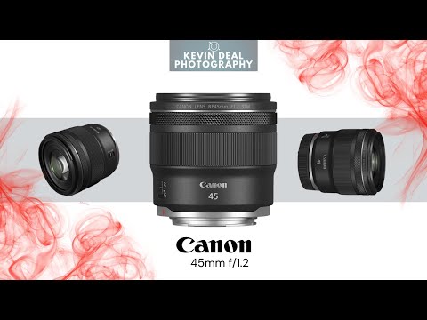 How The Canon RF45mm f/1.2 Might Be A Huge Turning Point For The RF Mount