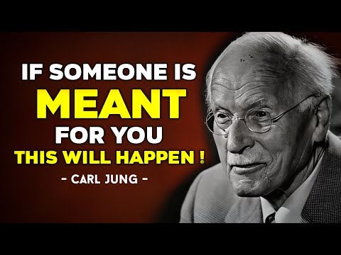 CARL Jung : When The ENERGY of Two SOULS Aligns, No Force Can Keep Them Apart | CARL JUNG PHILOSOPHY