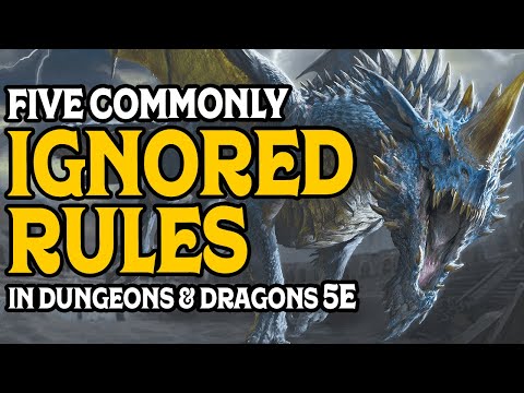 Five Commonly Ignored Rules in Dungeons and Dragons 5e
