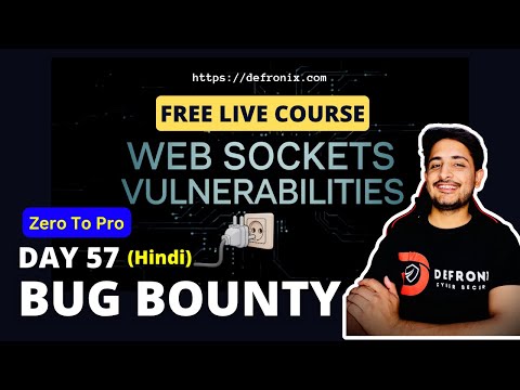 Day-57 Web Sockets Vulnerabilities - Bug Bounty Free Course [ Hindi ]