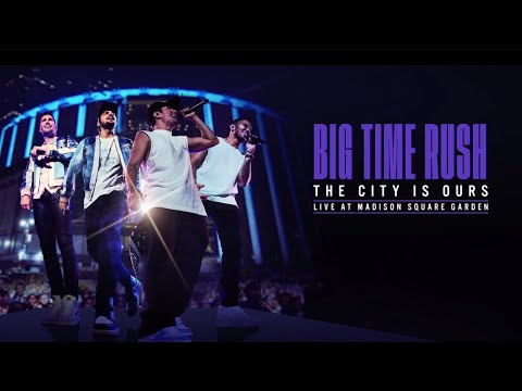 Big Time Rush: The City is Ours