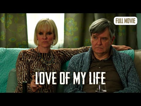 Love of My Life | English Full Movie | Comedy Drama