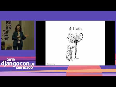 DjangoCon 2019 - Postgres Index types and where to find them by Louise Grandjonc