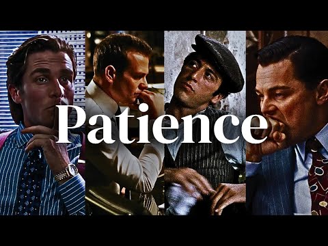 The Power of PATIENCE