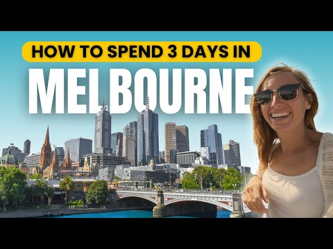 How to Spend 3 Days in Melbourne Australia 2025 | The Perfect Travel Itinerary