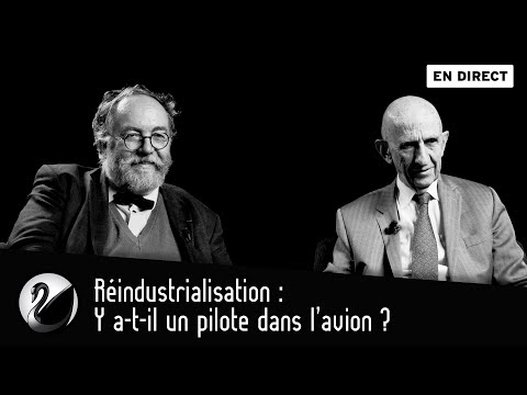 Réindustrialisation : Y a-t-il un pilote dans l’avion ? Yves Bréchet & Louis Gallois [EN DIRECT]