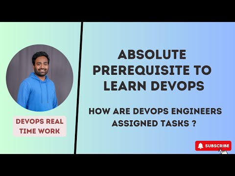 Absolute Prerequisite for Learning DevOps