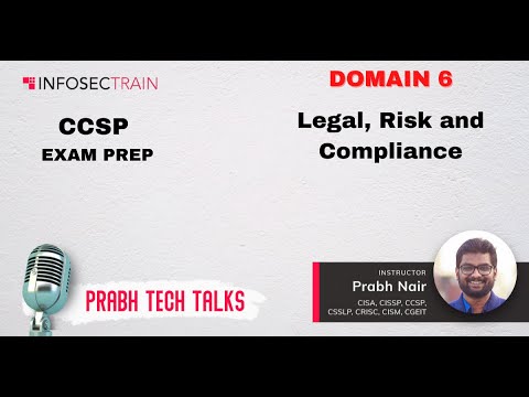 CCSP Domain 6 Legal, Risk and Compliance exam review