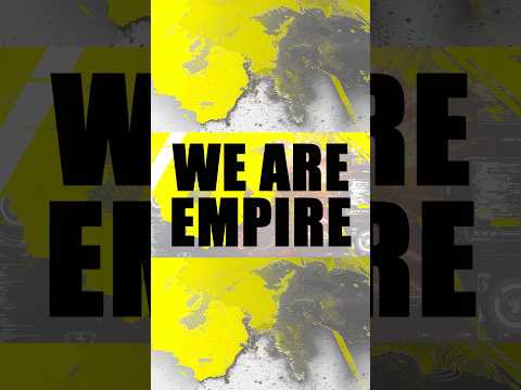 WE ARE EMPIRE | OUT NOW