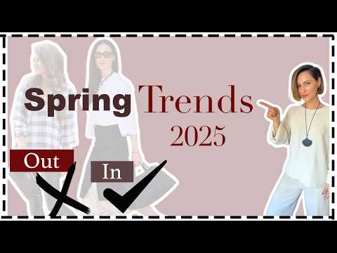 What's IN and What's OUT for Spring 2025 | Wearable Fashion Trends