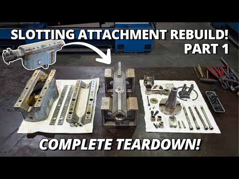 Rebuilding a VINTAGE Huron Slotting Attachment! 🛠 | Zayer Upgrades | Part 1