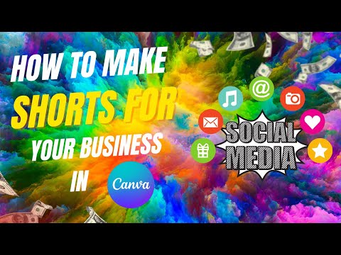 HOW TO MAKE SHORT CONTENT FOR YOUR BUSINESS IN CANVA
