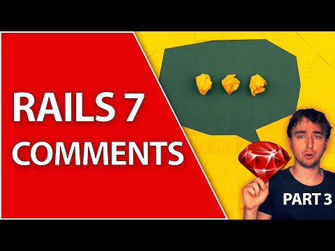 Intro To Rich Comments In Rails 7 | Ruby on Rails for Beginners Part 3