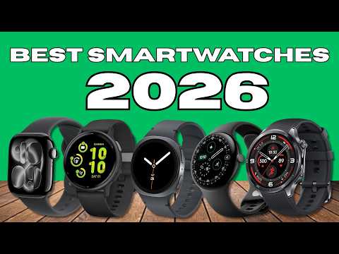 Top 5 Best Smartwatches 2026 [Don't buy one until you watch this]