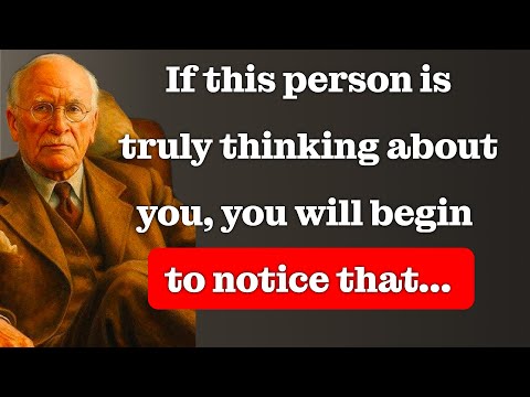 This Person Is Thinking of You Right Now When You Suddenly Feel These 5 Things | Carl Jung