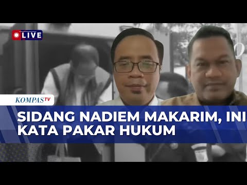 [FULL] Pakar Hukum soal Sidang Perdana Nadiem Makarim Terkait Kasus Korupsi Laptop