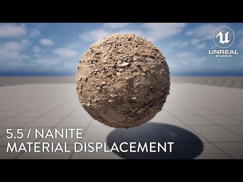 Material Displacement with Nanite in Unreal Engine 5.5