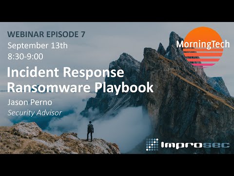 Incident Response Ransomware Playbook - MorningTech Episode 7