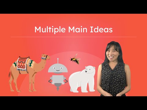Multiple Main Ideas - Finding More Than One Main Idea in Texts
