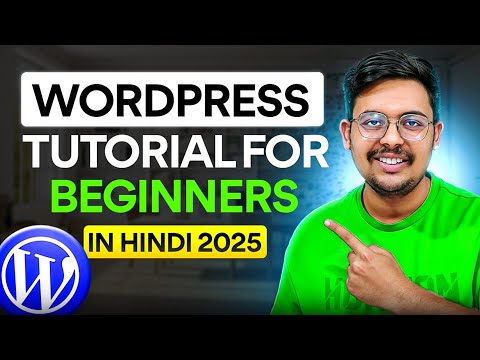 Wordpress Tutorial for Beginners 2025 | Wordpress Full Course In Hindi