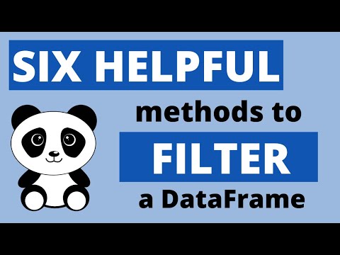 How to filter a pandas DataFrame | 6 HELPFUL METHODS