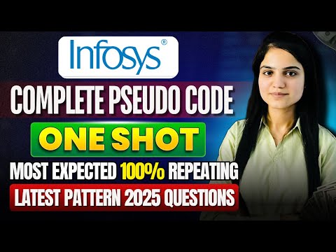 One Shot Pseudo Codes for Infosys & Other Companies | Recently Asked in Exam 2025 | 100% Selection