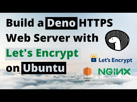 How to Build a Deno HTTPS Web Server with Let's Encrypt on Ubuntu: Hands-on!