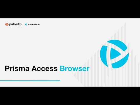 Prisma Access Browser