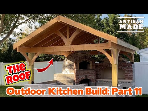 How To Frame A Roof For An Outdoor Kitchen / Outdoor Kitchen Build Part 11 / Post and Beam Roof