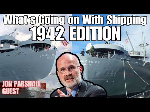 What's Going on With Shipping: 1942 Edition with Historian Jon Parshall