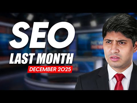 SEO Last Month, December 2025 | Latest News From Google, Microsoft, Meta, OpenAI, and Gemini